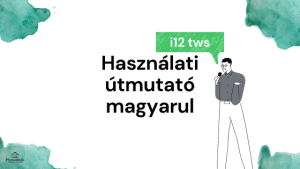 Read more about the article i12 tws használati útmutató magyarul